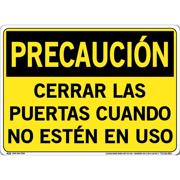 Vinyl Label Sign, 10-1/2" Height, 14-1/2" Width, Vinyl Label, Rectangle, Spanish